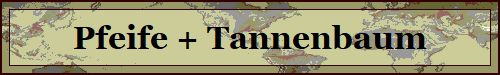Pfeife + Tannenbaum